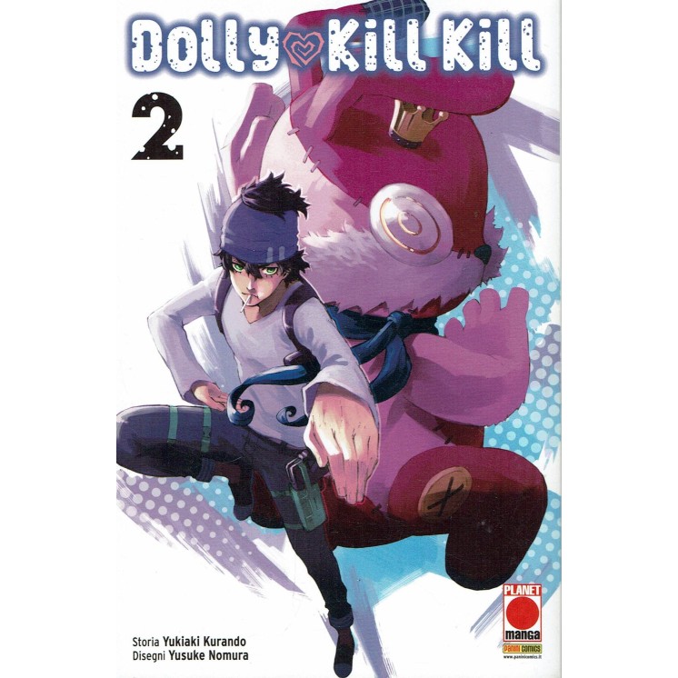 Dolly Kill Kill n. 2 di Kurando, Nomura ed.Panini NUOVO