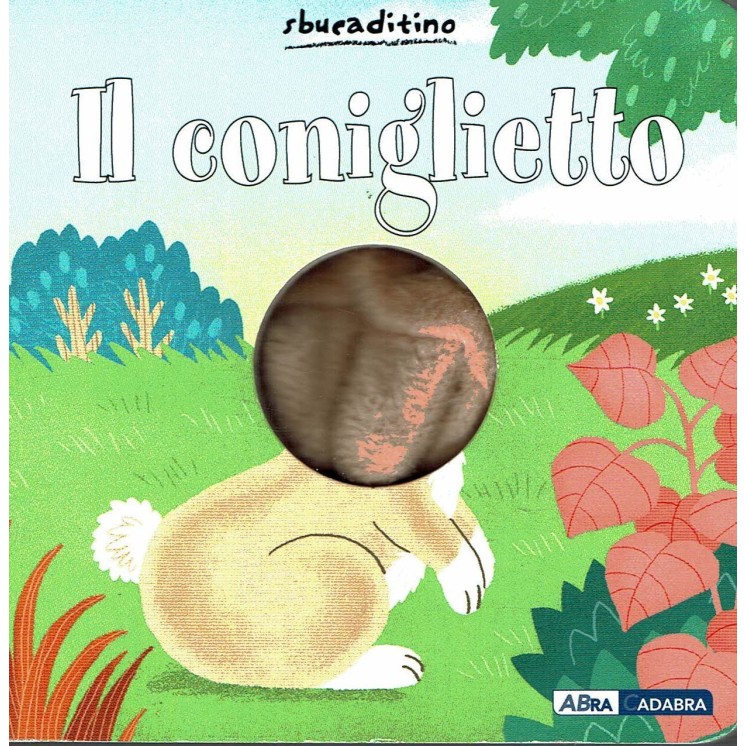 Il Coniglietto ed.Abra Cadabra NUOVO sconto 50% B47