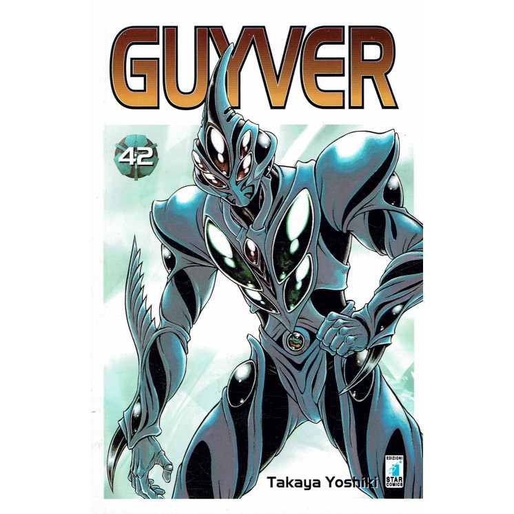 Guyver n.42 di Takaya Yoshiki ed.Star Comics NUOVO