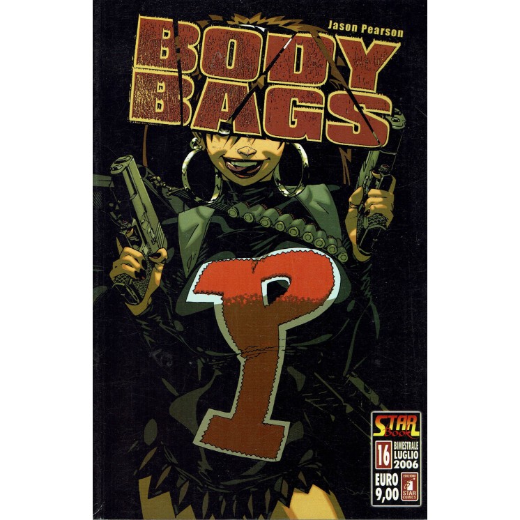STAR BOOK n.16 Body Bags di Jason Pearson ed.STAR COMICS