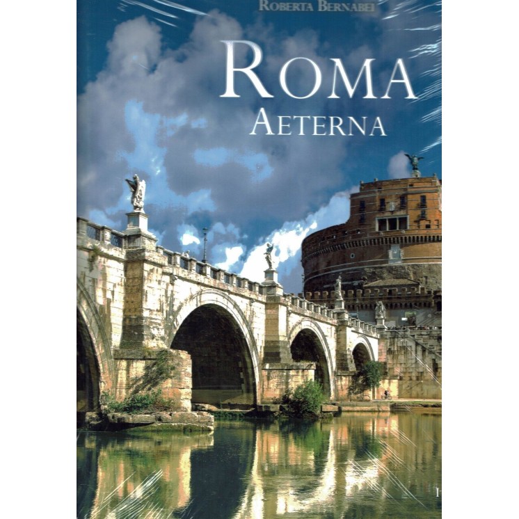 Roberta Bernabei: Roma Aeterna ed.SASSI NUOVO sconto 50% FF20