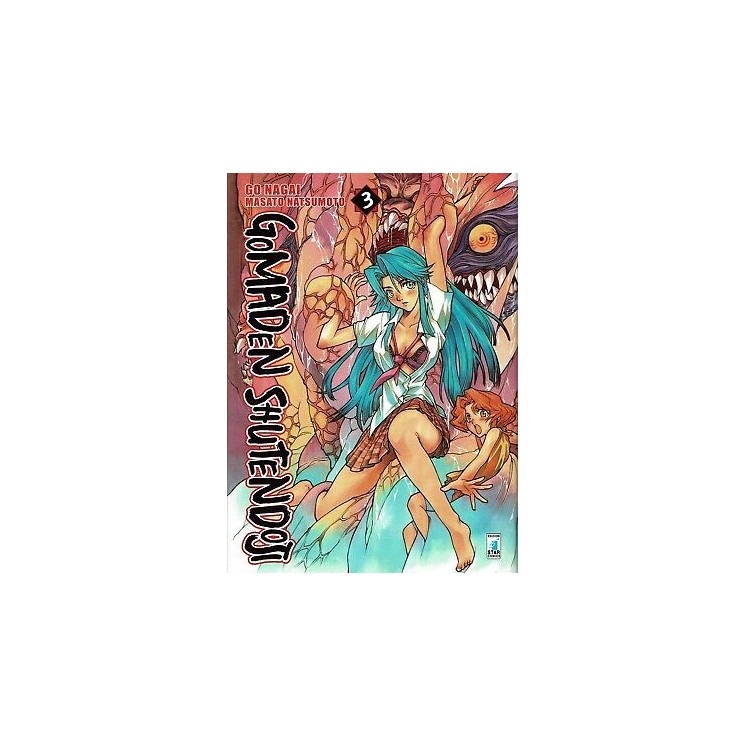 GOMADEN SHUTENDOJI n. 3 di GO NAGAI, MASATO NATSUMOTO ed.Star Comics -50%