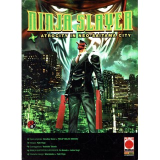 NINJA SLAYER n. 4 (Astrocity in Neo Saitama City) ed. PANINI SCONTO 40%