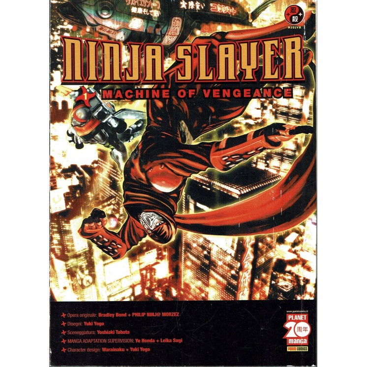 NINJA SLAYER n. 1 (Machine of Vengeance) ed. PANINI SCONTO 40%