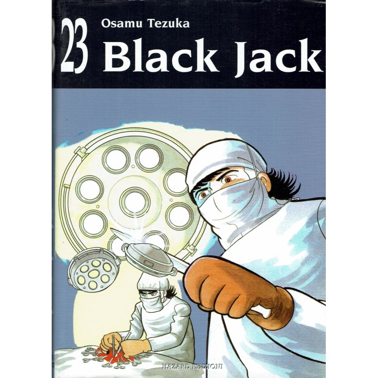 Black Jack n.23 di Osama Tezuka ed.Osama Tezuka