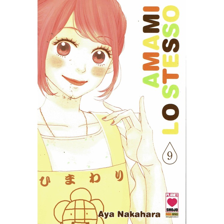 Amami lo stesso  9 di Aya Nakahara ed.Panini NUOVO 