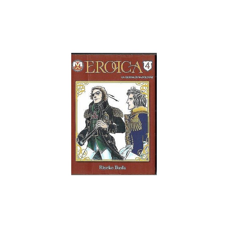 Eroica 4 di R.Ikeda aut.Lady Oscar NUOVO SCONTO 60% !ed.Magic Press...