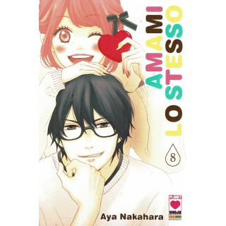 Amami lo stesso  8 di Aya Nakahara ed.Panini NUOVO 