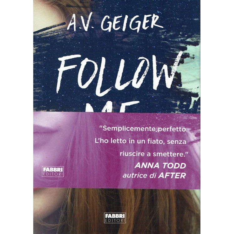 A.V:Geiger:Follow Me ed.Fabbri NUOVO sconto 50% B41