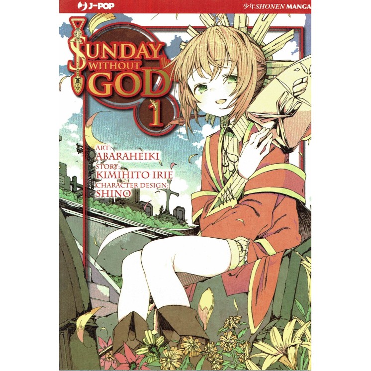 Sunday without God  1 di Abaraheiki e Shino SCONTO 50% ed. JPop