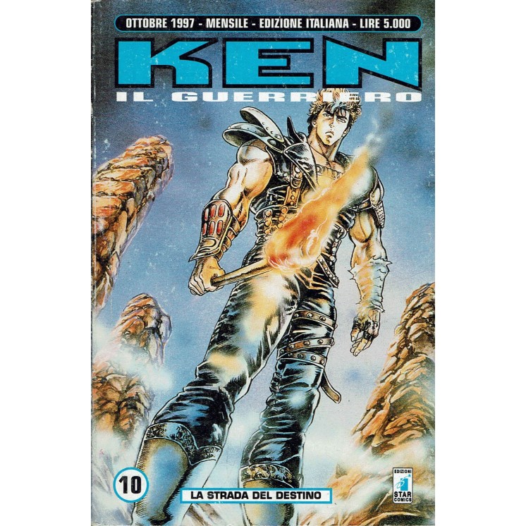 Ken il Guerriero n.10 di Buronson, Tetsuo Hara ed.Star Comics