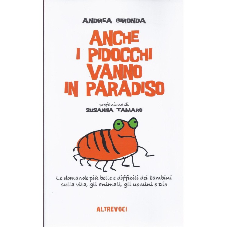 A.Gironda:anche pidocchi vanno in paradiso ed.Altrevoci NUOVO sconto 50% B16