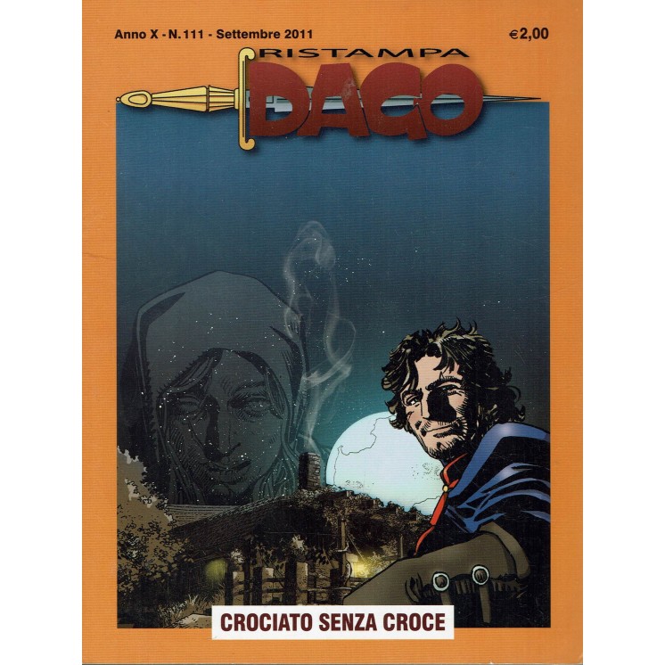 Ristampa Dago n.111 Anno X Crociato senza croce di Robin Wood Editoriale Aurea