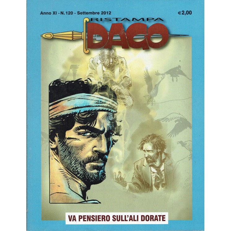 Ristampa Dago n.120 Anno XI Pensiero sull'ali dorate di Robin Wood Ed.Aurea