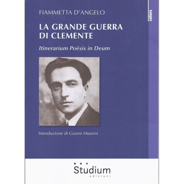 Fiammetta D'Angelo:La grande guerra di Clemente ed.Studium NUOVO sconto 50% B16
