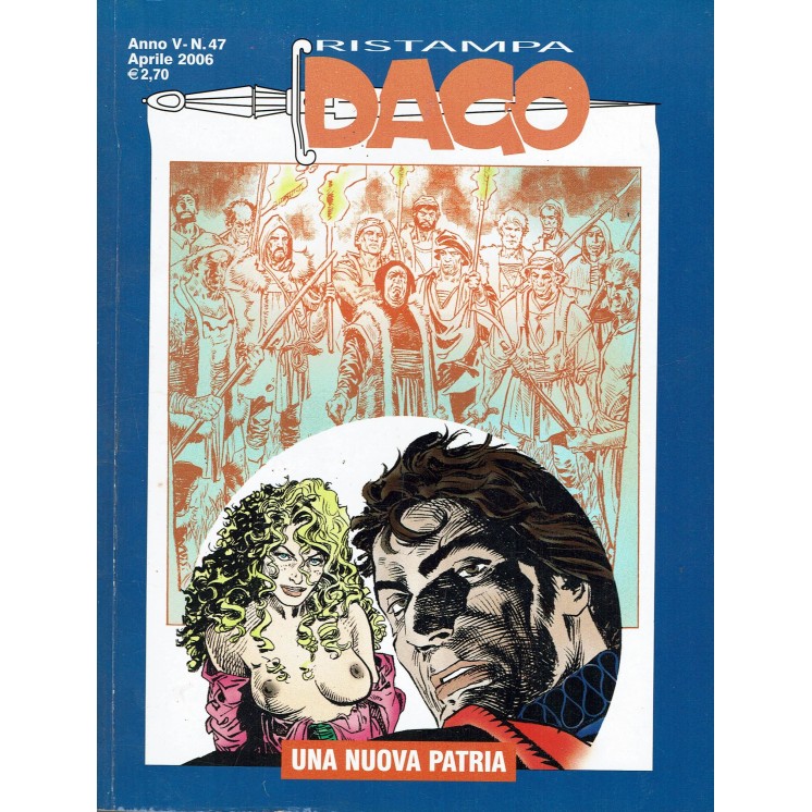 Ristampa Dago n. 47 Anno V Una nuova patria di Robin Wood Editoriale Aurea