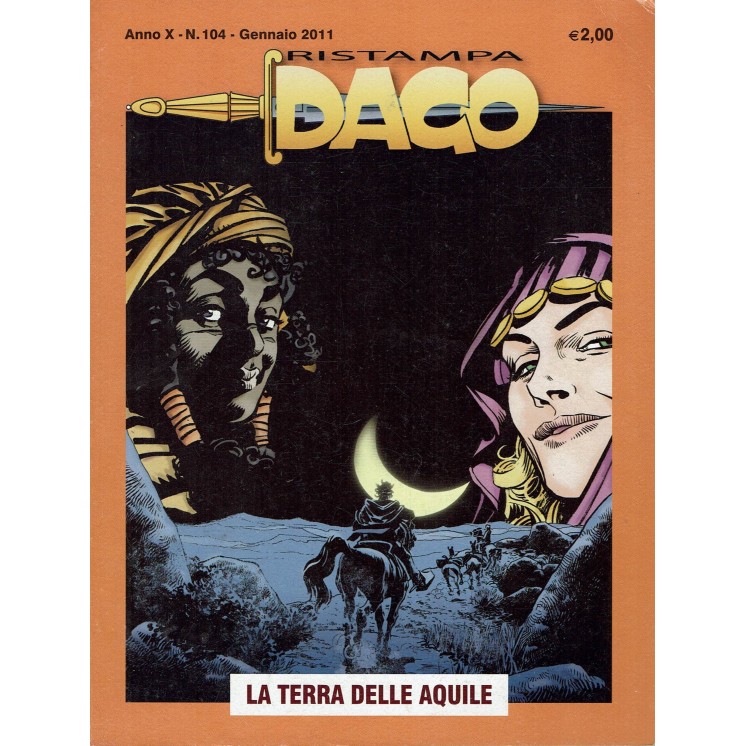 Ristampa Dago n.104 Anno X La terra delle aquile di Wood Editoriale Aurea