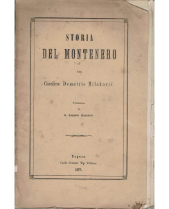 Demetrio Milakovic:Storia del Montenero ed.Carlo Pretner A68