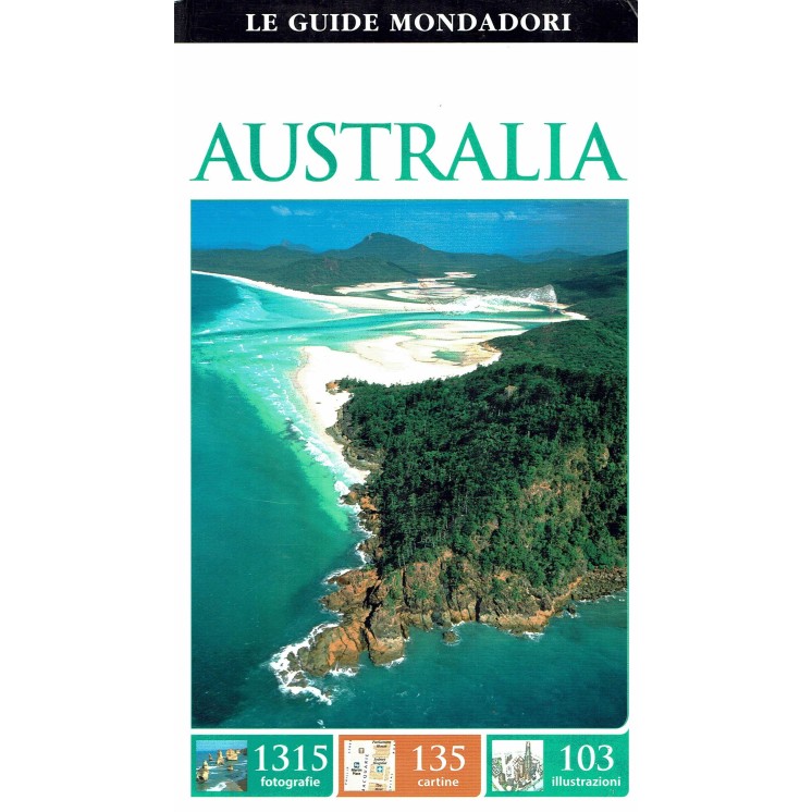 Le guide Mondadori:Australia ed.Mondadori NUOVO sconto 50% B16
