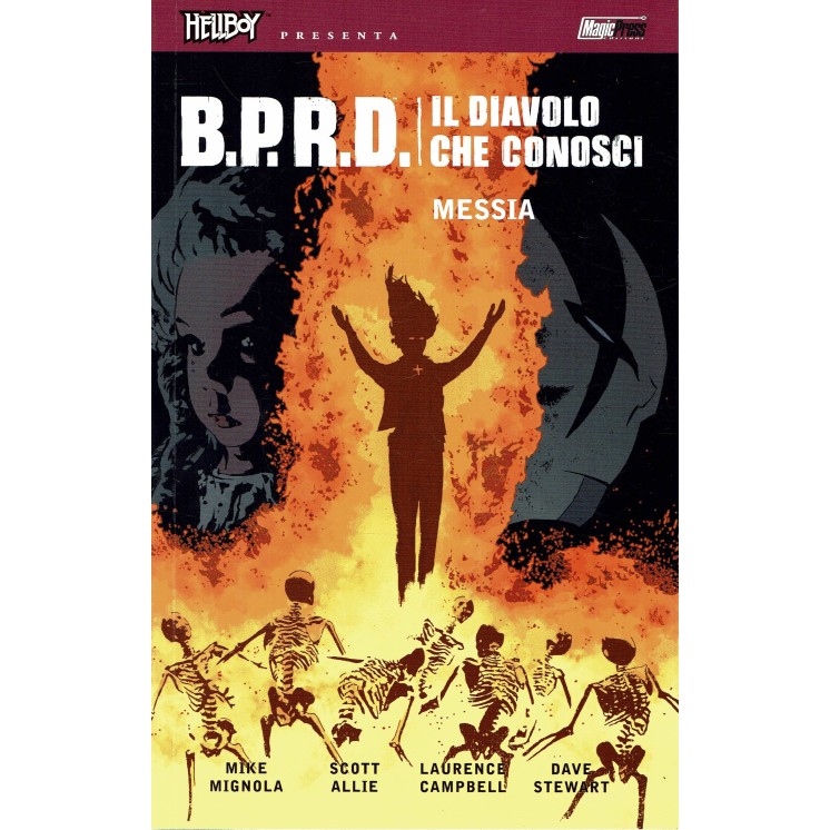 Hellboy presenta:B.P.R.D. il diavolo che conosci 1:Messia di Mignola SCONTO 15% 