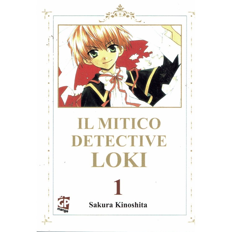 Il mitico detective Loki  1 di Sakura Kinoshita ed. GP