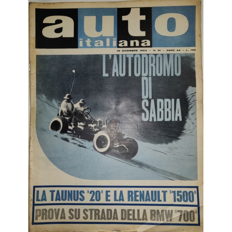 Auto Italiana A.44 N. 51 Dic 1963 Taunus 20, Renault 1500 ed.Mazzocchi FF19