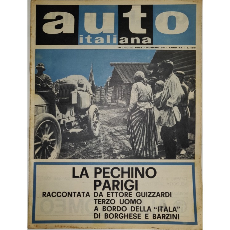 Auto Italiana A.44 N. 29 Lug 1963 Pechino Parigi, Italia ed.Mazzocchi FF19
