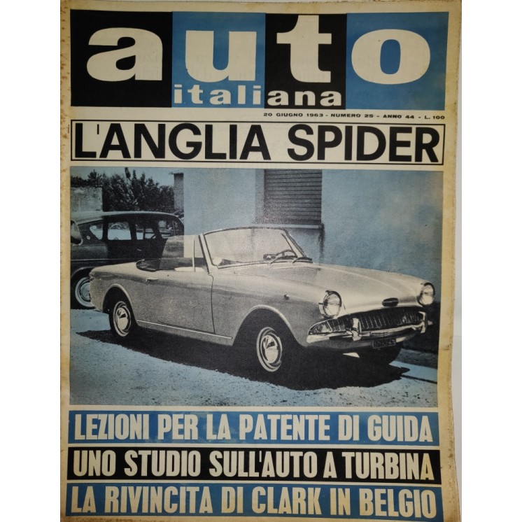 Auto Italiana A.44 N. 25 Giu 1963 Anglia Spider, Clark Belgio ed.Mazzocchi FF19