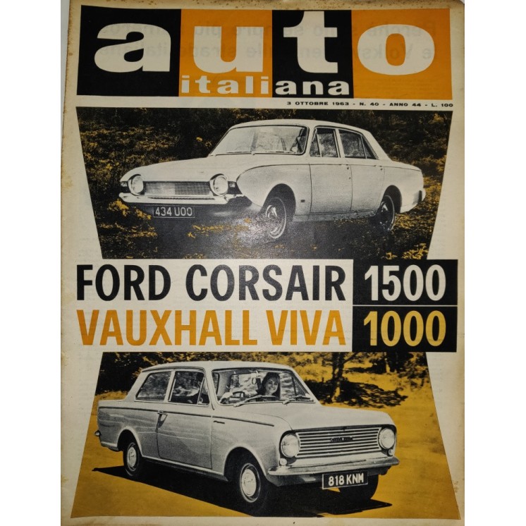 Auto Italiana A.44 N. 40 Ott 1963 Ford Corsair 1500, Vauxhall ed.Mazzocchi FF19