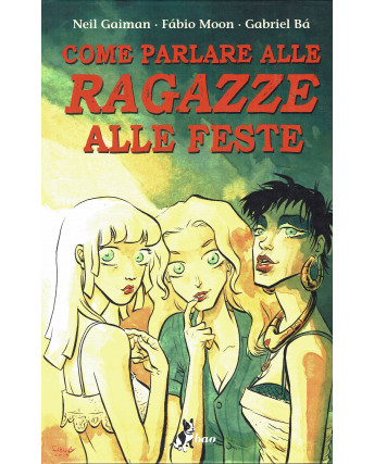 Come parlare alle ragazze alle feste di Gaiman,Bà e Moon ed.BAO NUOVO FU14