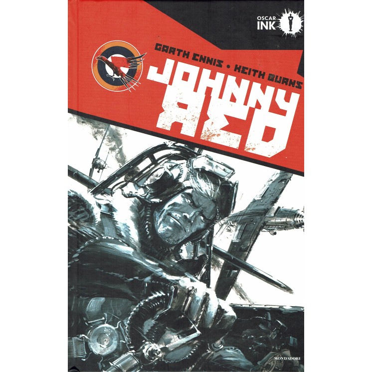 Johnny Red di Garth Ennis ed.Mondadori Oscar INK NUOVO FU14