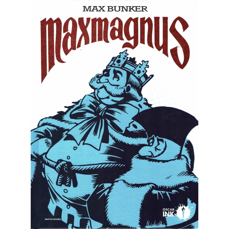 Maxmagnus di Magnus e Bunker ed.Mondadori Oscar INK NUOVO FU14