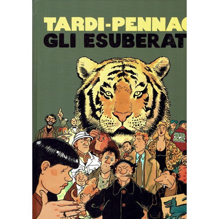 Gli esuberati di Tardi Pennac ed.Cosmo NUOVO FU16