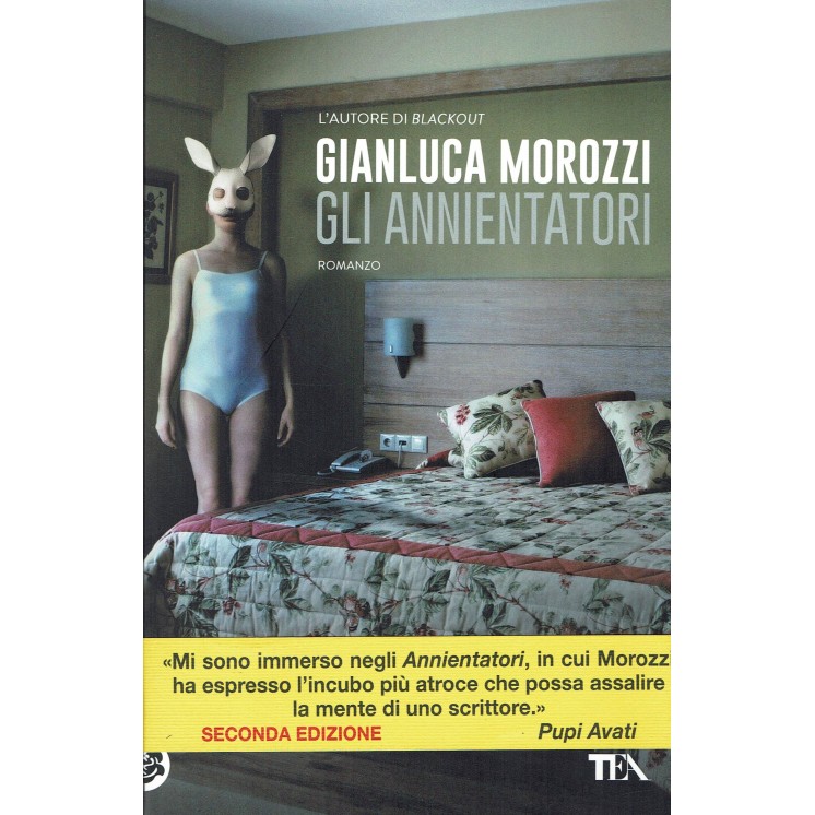 G. Morozzi: Gli annientatori [autore Blackout] ed. Tea NUOVO B40