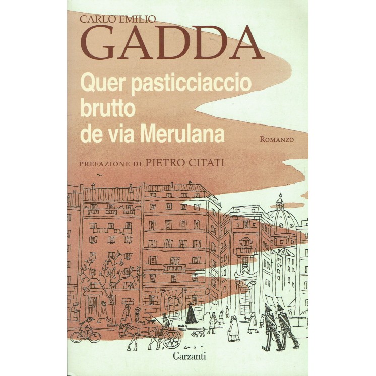 Gadda: Quer pasticciaccio brutto de via Merulana ed Garzan NUOVO B45