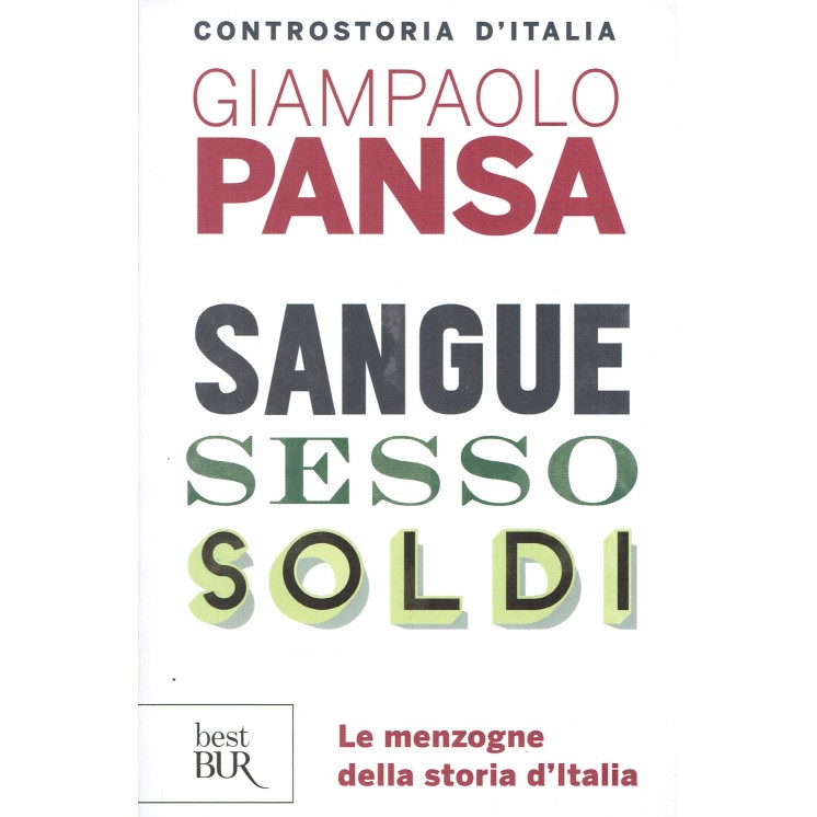 Giampaolo Pansa: Sangue sesso soldi ed. best BUR NUOVO B43