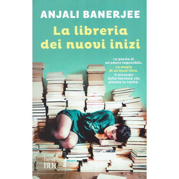 Anjali Banerjee: La libreria dei nuovi inizi ed. best BUR B42