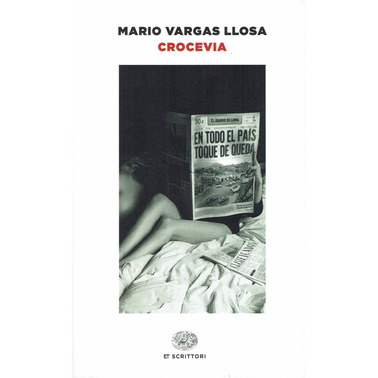 Mario Vargas Llosa: Crocevia ed. Einaudi NUOVO B20