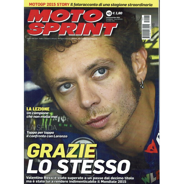 Moto Sprint N.45 2015:Valentino Rossi Mondiale 2015, Jorge Lorenzo