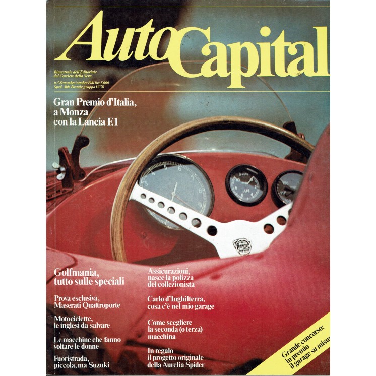AutoCapital N. 3 Set 1981 Lancia D50 F1,Maserati Quattroporte ed.Corriere Sera 