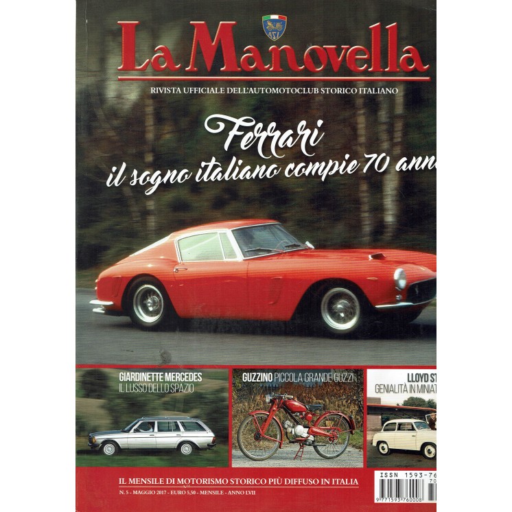 La Manovella n. 5 Mag 2017 Ferrari, Giardinette Mercedes ed.ASI FF19
