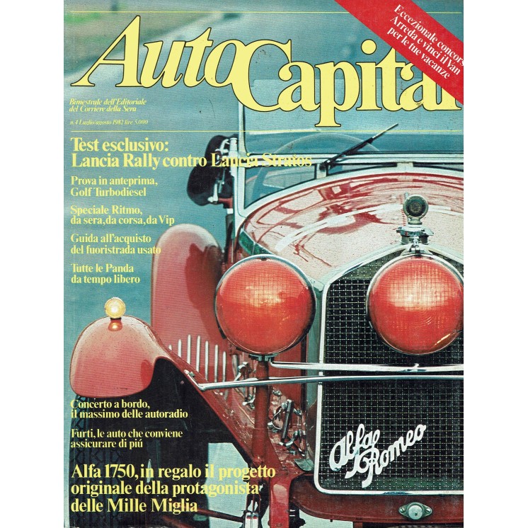 AutoCapital N. 4 Lug 1982 Lancia Rally,Lancia Stratos,Alfa '50 ed.Corriere Sera 