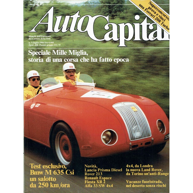 AutoCapital N. 7 Lug 1984 BMW M 635 Csi, Lancia Prisma Diesel ed.Corriere Sera 