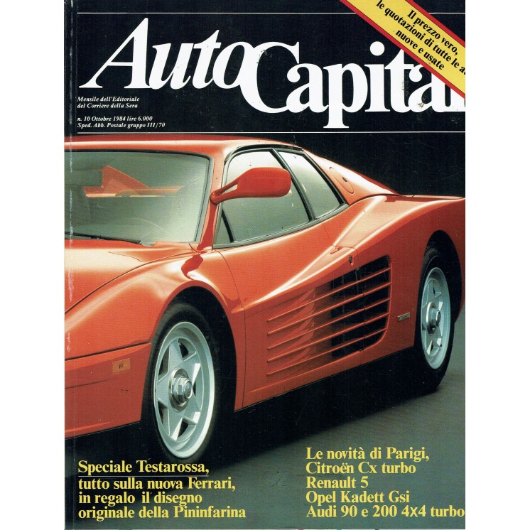 AutoCapital N.10 Ott 1984 Citroen Cx Turbo, Renault 5, Audi 90 ed.Corriere Sera 