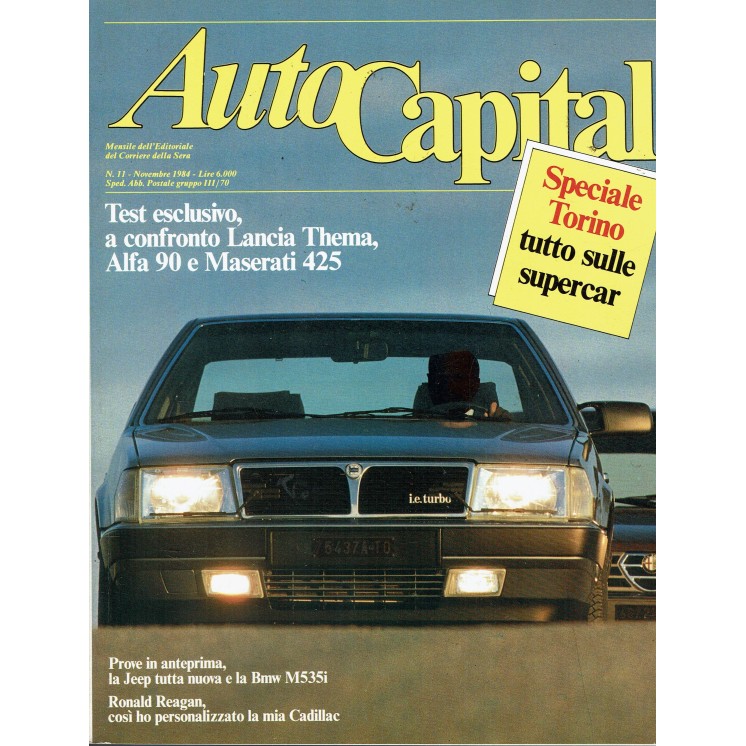 AutoCapital N.11 Nov 1984 Lancia Thema, Alfa 90, Maserati 425 ed.Corriere Sera 