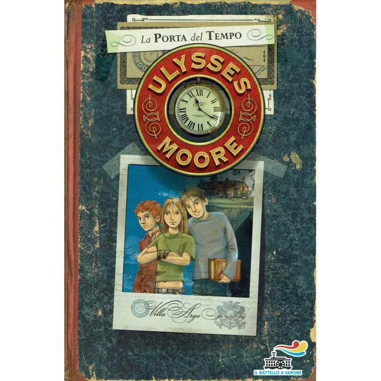 Ulysses Moore vol. 1 La porta del Tempo ed. Battello a Vapore B13