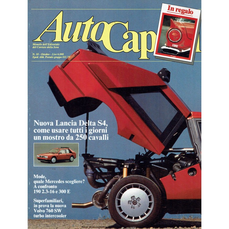 AutoCapital N.10 Ott 1985 Lancia Delta S4, Volvo 760 SW Turbo ed.Corriere Sera