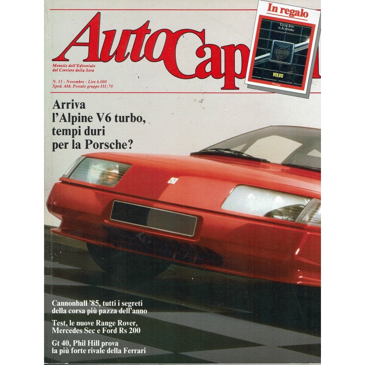 AutoCapital N.11 Nov 1985 Alpine V6 Turbo, Mercedes Sec ed.Corriere Sera
