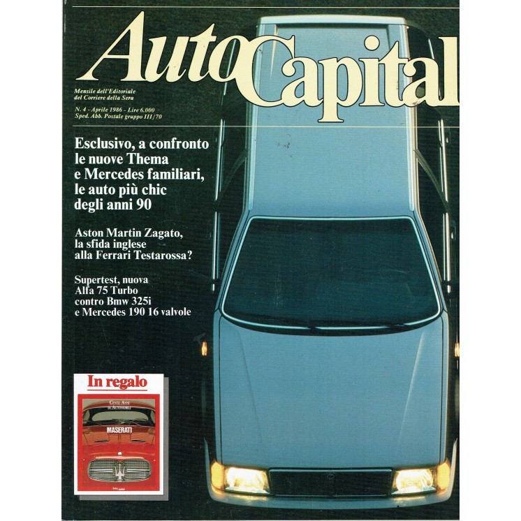 AutoCapital N. 4 Apr 1986 Aston Martin Zagato, Alfa 75 Turbo ed.Corriere Sera
