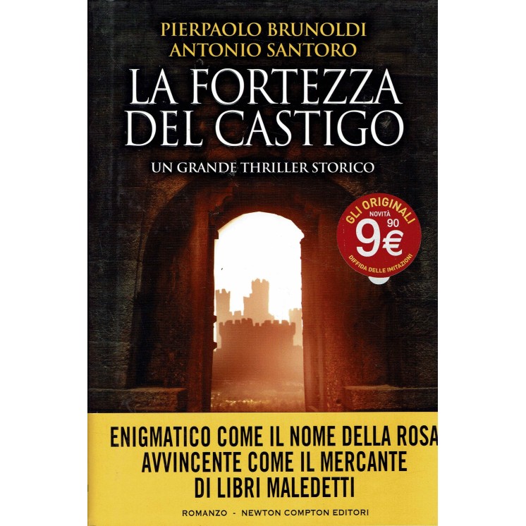 Brunoldi, Santoro:La fortezza del castigo ed.Newton Nuovo Sconto 50% B12